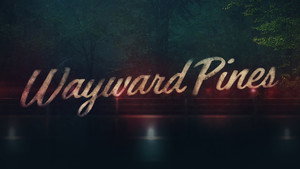 Wayward Pines kép