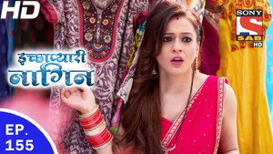इच्छाप्यारी नागिन 1. évad Ep.155 155. epizód