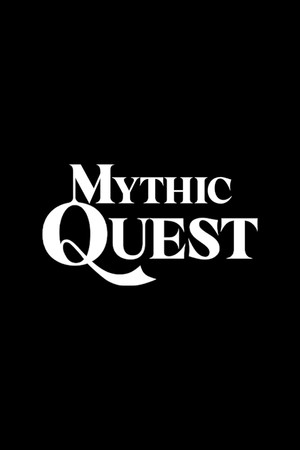 Mythic Quest poszter