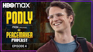 Podly: The Peacemaker Podcast 1. évad Ep.4 4. epizód