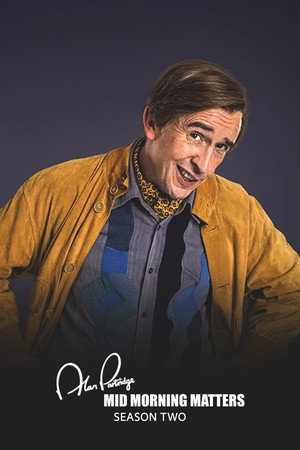 Mid Morning Matters with Alan Partridge 2. évad (2016-02-16) poszter