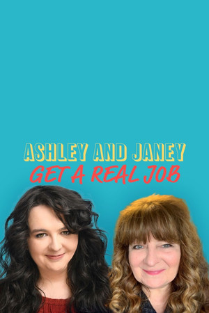 Janey and Ashley Get a Real Job 1. évad (2023-07-17) poszter