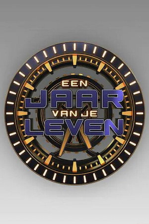 Een Jaar Van Je Leven poszter