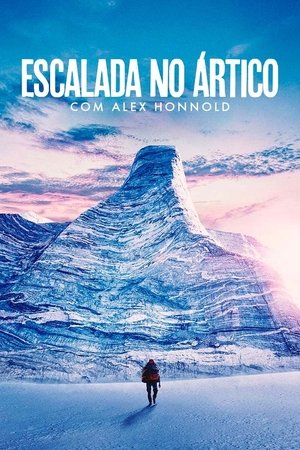 Alex Honnold: Grönland fagyos csúcsain poszter