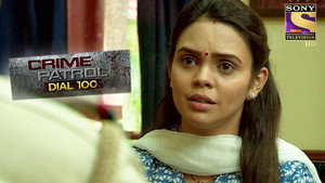 Crime Patrol Dial 100 1. évad Ep.590 590. epizód