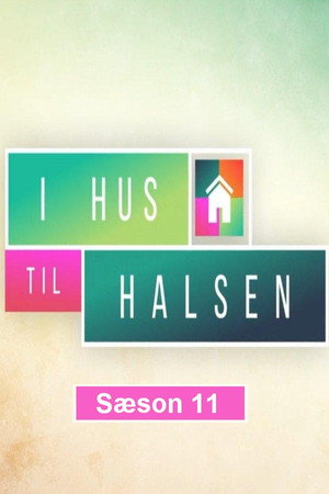 I Hus til Halsen 11. évad (2022-12-28) poszter