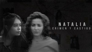 Natalia: Crimen y Castigo kép