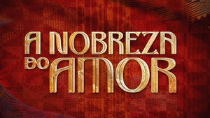 A Nobreza do Amor kép