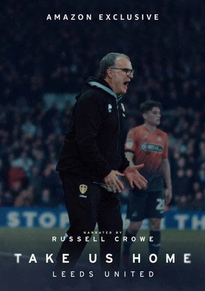 Take Us Home: Leeds United 2. évad (2020-09-17) poszter