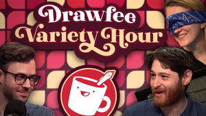 The Drawfee Variety Hour 1. évad Ep.1 1. epizód