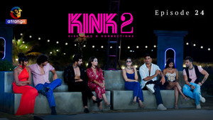 KINK 2 1. évad Ep.24 24. epizód