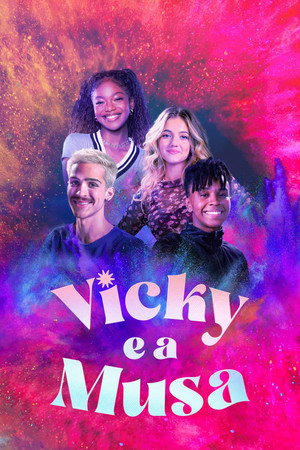 Vicky e a Musa 1. évad (2023-07-19) poszter