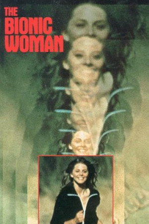 The Bionic Woman poszter