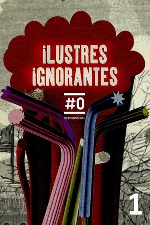 Ilustres Ignorantes 1. évad (2008-11-01) poszter