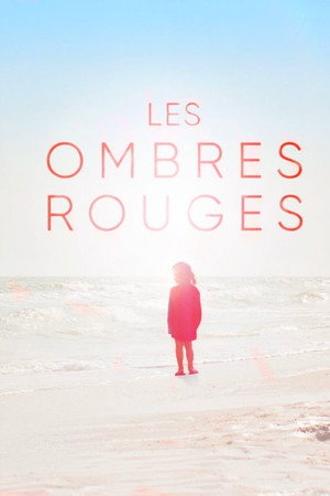 Les Ombres rouges 1. évad (2019-03-12) poszter