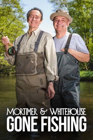 Mortimer & Whitehouse: Gone Fishing poszter