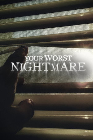 Your Worst Nightmare poszter