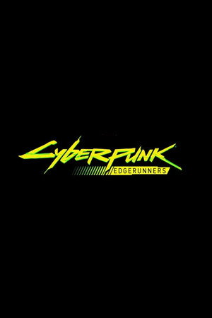 Cyberpunk: Edgerunners poszter