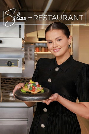 Selena + Restaurant poszter