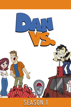 Dan Vs. 1. évad (2011-01-01) poszter