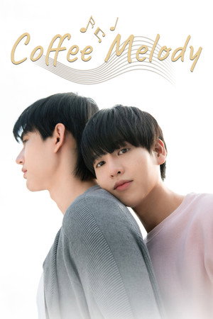 Coffee Melody เพลงที่รัก poszter