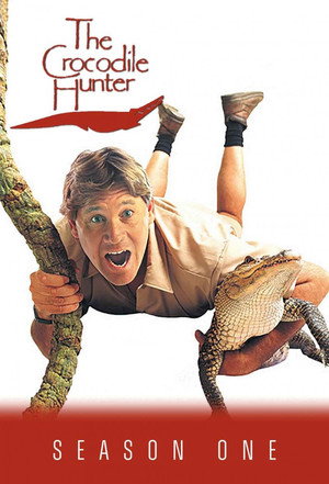 The Crocodile Hunter 1. évad (1997-04-05) poszter