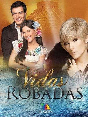 Vidas Robadas poszter