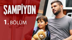 Şampiyon 1. évad Ep.1 1. epizód