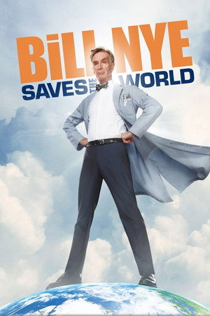 Bill Nye Saves the World 2. évad (2017-12-29) poszter