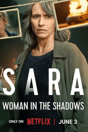 Sara – Nő az árnyékban 1. évad (2025-06-03) poszter