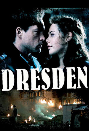 Drezda - A pokol napjai 1. évad (2006-03-05) poszter