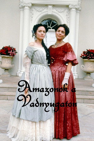 Amazonok a Vadnyugaton 1. évad (1997-05-18) poszter