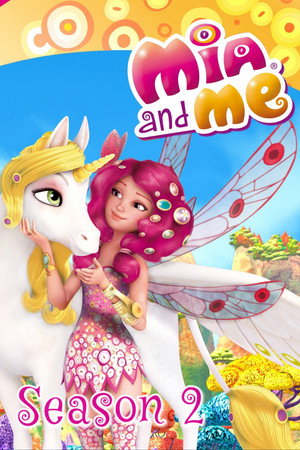 Mia és én 2. évad (2015-05-14) poszter