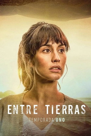 Entre tierras 1. évad (2023-09-10) poszter