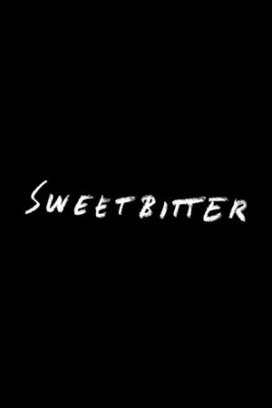 Sweetbitter poszter