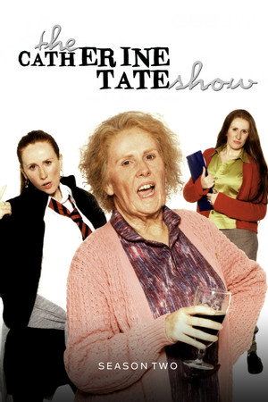 The Catherine Tate Show 2. évad (2005-07-21) poszter