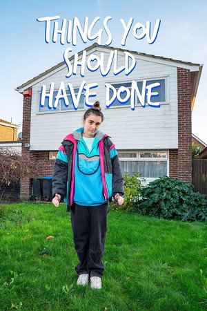Things You Should Have Done 1. évad (2024-02-29) poszter