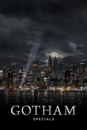 Gotham Speciális epizódok (2014-08-18) poszter