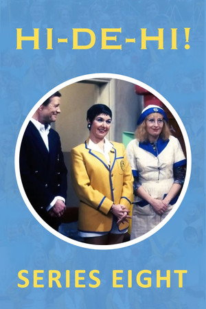 Hi-de-Hi! 8. évad (1986-11-08) poszter