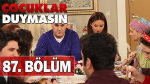 Çocuklar Duymasın 6. évad Ep.21 21. epizód