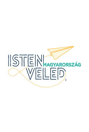 Isten veled, Magyarország! 1.évad (2019-02-18) poszter