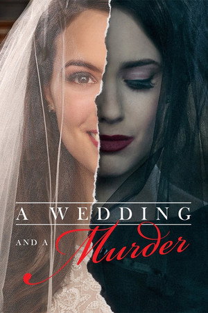 A Wedding and a Murder 1. évad (2018-06-03) poszter