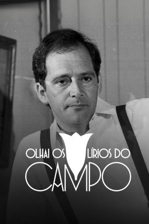 Olhai os Lírios do Campo poszter
