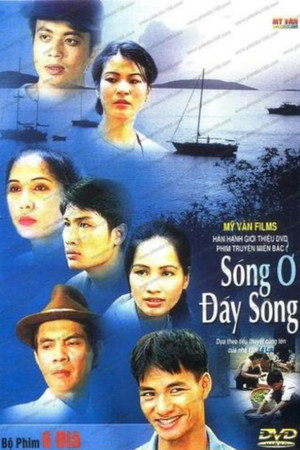 Sóng Ở Đáy Sông poszter