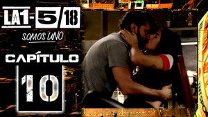 La 1-5/18 Somos uno 1. évad Ep.10 10. epizód