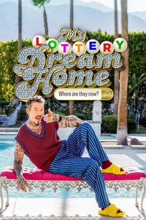 My Lottery Dream Home: Where Are They Now? 1. évad (2025-11-21) poszter