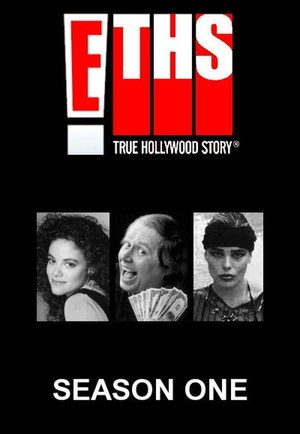 E! True Hollywood Story 1. évad (1996-08-21) poszter