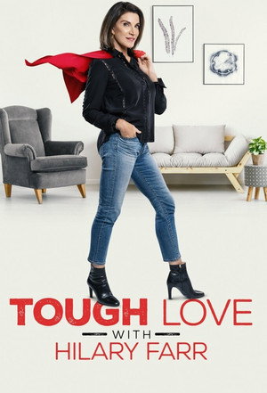 Tough Love with Hilary Farr poszter