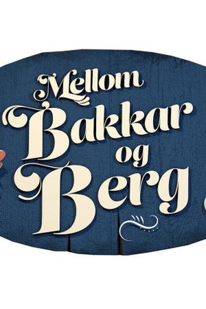 Mellom bakkar og berg poszter