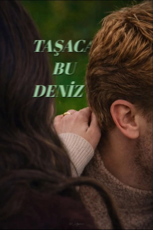 Taşacak Bu Deniz poszter
